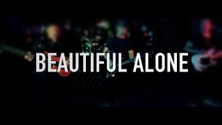 Beautiful Alone