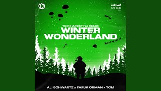 Winter Wonderland (TCM Hardstyle Remix)