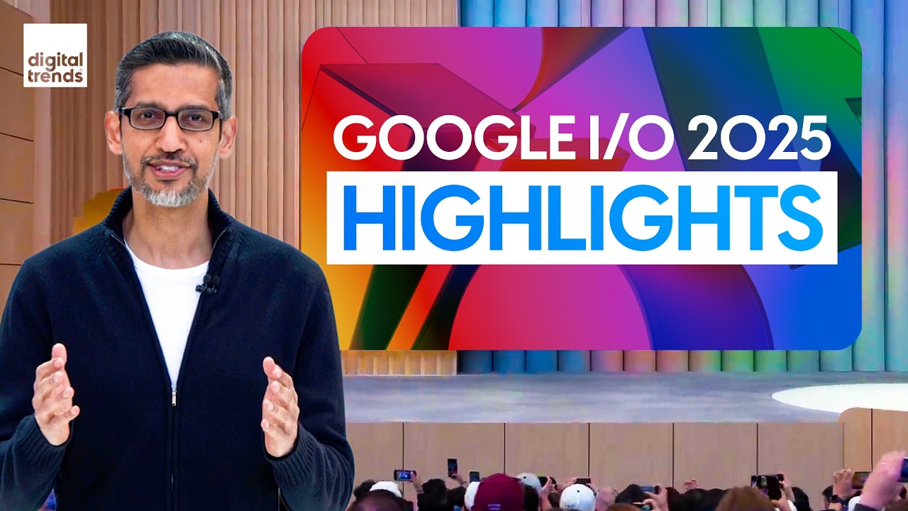 Google I/O 2025 Highlights | Everything Announced