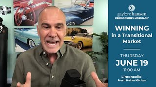 WINNING in a Transitional Market | June 19, 2025 @ Limoncello Fresh Italian Kitchen