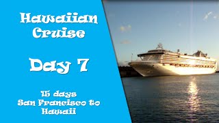 Day 7  - Cruising on the Grand Princess - We safely arrive in Honolulu