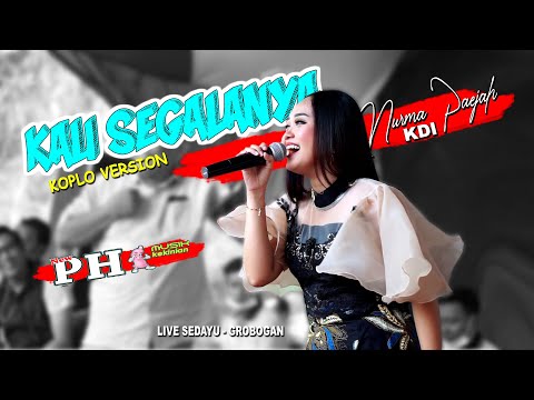 NURMA PAEJAH KDI - KAU SEGALANYA - New PHI Live Sedayu - Grobogan