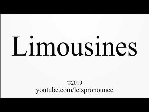 How to Pronounce Limousines