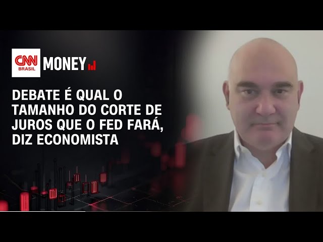 Debate é qual o tamanho do corte de juros que o Fed fará, diz economista | Monring Call