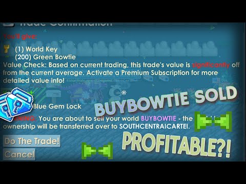 Growtopia - Selling very profitable BUY+ world (BUYBOWTIE)