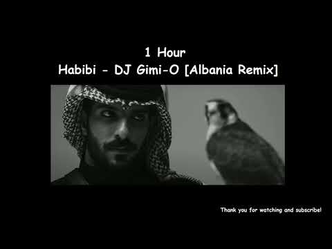 DJ Gimi-O x Habibi [Albanian Remix] ( 1 Hour ) Tiktok 🎧