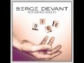 Serge Devant feat. Hadley - Dice (Original Mix ...