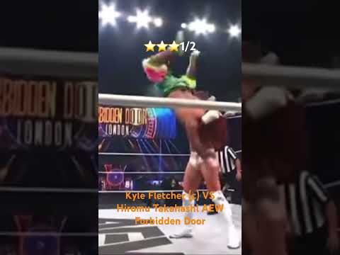Kyle Fletcher (c) VS Hiromu Takahashi AEW Forbidden Door #aew #aewforbiddendoor #kylefletcher