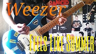 Weezer - Feels Like Summer Guitar Cover