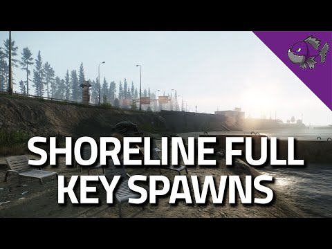 Shoreline Full Key Spawns - Loot Guide - Escape From Tarkov