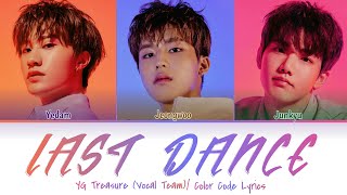 Download lagu Treasure 'LAST DANCE' [가사/Color Coded/Han|Rom|Eng Lyrics] mp3