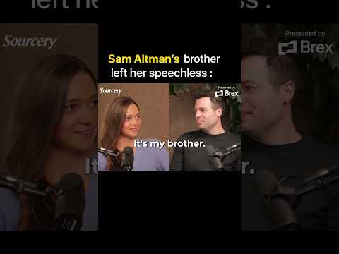 Sam altman brother @SourceryVC #sourceryVC