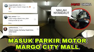 Download lagu MASUK KEDALEM LORONG❗❗TUTOR MASUK PARKIR MOTOR BASEMENT MARGO CITY MALL DEPOK || Motovlog Indonesia mp3