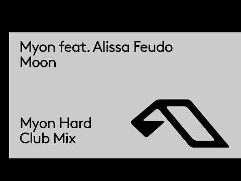 Myon feat. Alissa Feudo - Moon (Myon Hard Club Mix) [@MyonMuzik @AlissaFeudo]