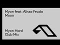 Myon feat. Alissa Feudo - Moon (Myon Hard Club Mix) [@MyonMuzik @AlissaFeudo]
