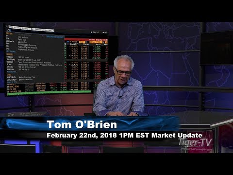 February 22nd 1PM EST Market Update with Tommy O'Brien on TFNN