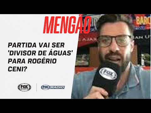 FLAMENGO X RACING: PARTIDA VAI SER 'DIVISOR DE ÁGUAS' PARA ROGÉRIO CENI? | FOX SPORTS RÁDIO