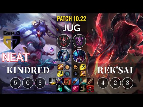 GEN Neat Kindred vs Rek'Sai Jungle - KR Patch 10.22