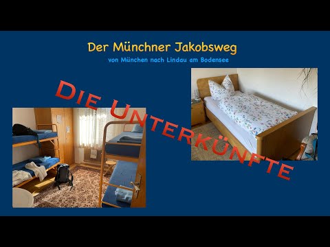 Der Münchner Jakobsweg: Die Unterkünfte