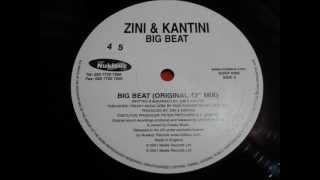 Zini And Kantini - Big Beat