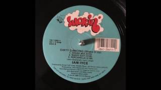 Ian Iyce - Dirty Dancing (House Mix)