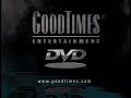GoodTimes Entertainment DVD Logo Speed Up 2x