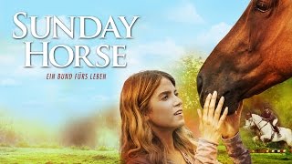 Sunday Horse Ein Bund furs Leben l Trailer Deutsch