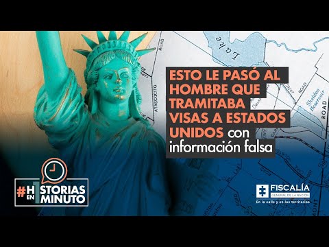 Esto le pasó al hombre que tramitaba visas a Estados Unidos con información falsa