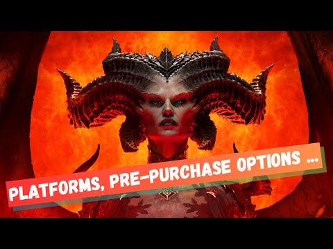 Diablo 4: Platforms, Pre-Purchase Options, and More