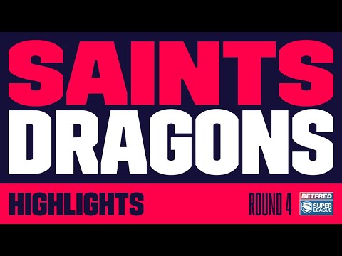 Highlights :St Helens vs Catalans Dragons