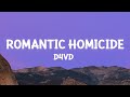 d4vd - Romantic Homicide (Lyrics) [1 Hour Version]