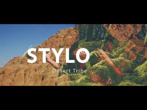 Stylo - Desert Tribe Demo