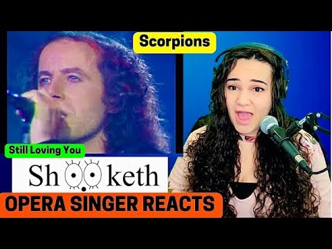 SCORPIONS "Still Loving You" | FIRST TIME REACTION by Opera Singer