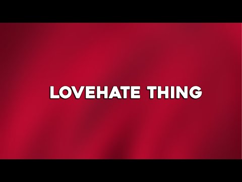 Wale - LoveHate Thing (feat. Sam Dew) (Lyrics)