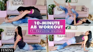 10 Minute Ab Workout | Lockdown Workout For Abs Ft. Pavleen Gujral | Femina video