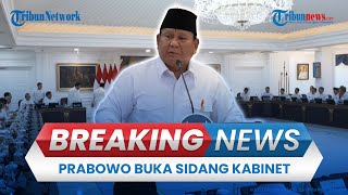 BREAKING NEWS: Prabowo Pimpin Sidang Kabinet Paripurna Bersama Gibran, Para Menteri dan Wamen Hadir