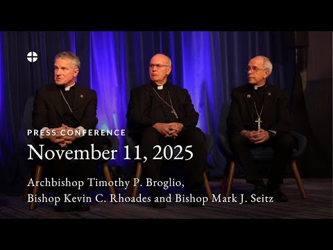 November 2025 Plenary Assembly - November 11 Press Conference