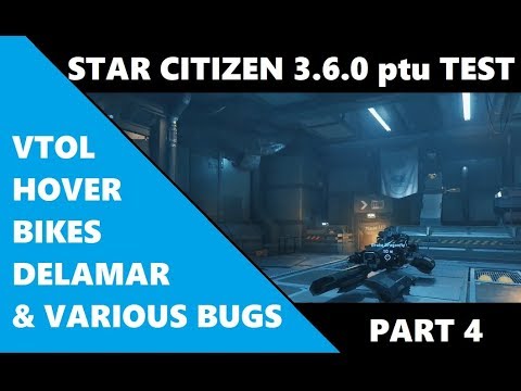 Star Citizen 3.6.0 PTU TEST Part4   Delamar - Hover Bikes - and VTOL LANDING Large