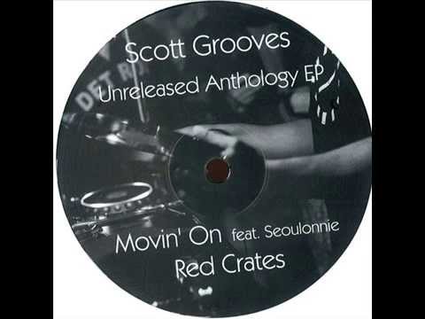Scott Grooves  -  Movin' On feat. Seoulonnie
