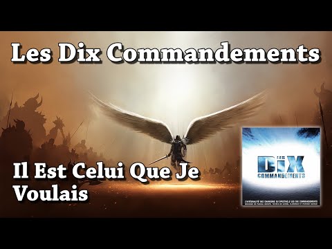Il Est Celui Que Je Voulais - Les Dix Commandements (HQ)