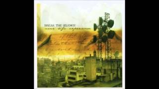 Break the silence - Near Life Experience Full Album 2004