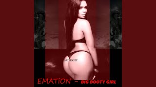 Big Booty Girl (Dat Booty) (feat. Tropkillaz &amp; Party Favor)