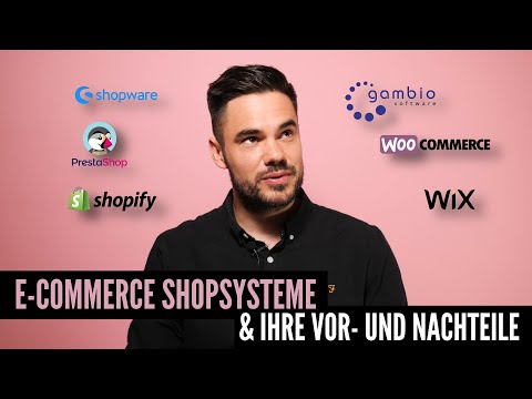 11 E-Commerce Shopsysteme & ihre Vor- und Nachteile
