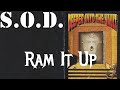 S.O.D. - Ram it Up (Bonus Track) (1985)