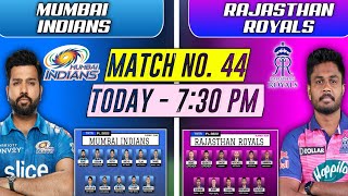IPL 2022 ~ Mumbai Indians vs Rajasthan Royals Playing 11 2022 ~ 44th Match ~ RR vs MI Playing 11