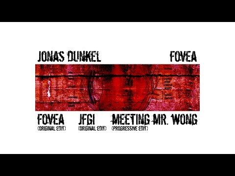 Jonas Dunkel - Meeting Mr. Wong (Progressive Edit)