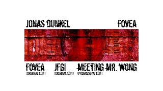 Jonas Dunkel - Meeting Mr. Wong (Progressive Edit)