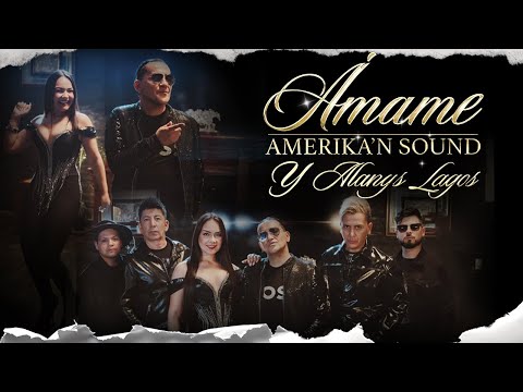 Alanys Lagos Oficial and Amerikan Sound