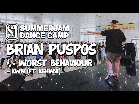 BRIAN PUSPOS | SUMMER JAM DANCE CAMP 2025 | WORST BEHAVIOUR
