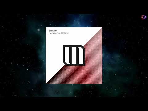 Exouler - Persistence Of Time (Extended Mix) [MONSTER PURE]